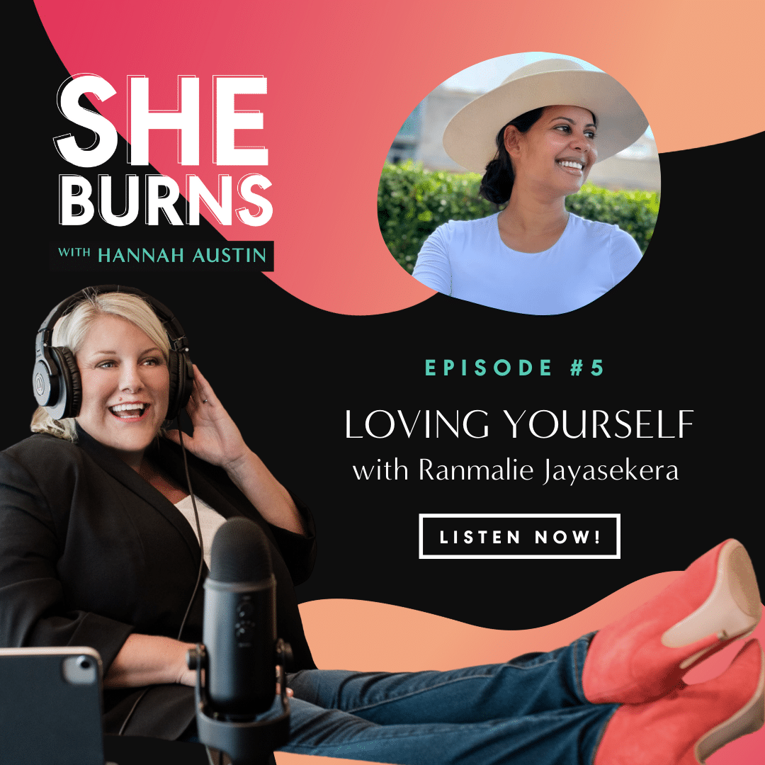 Ep5: Loving Yourself
