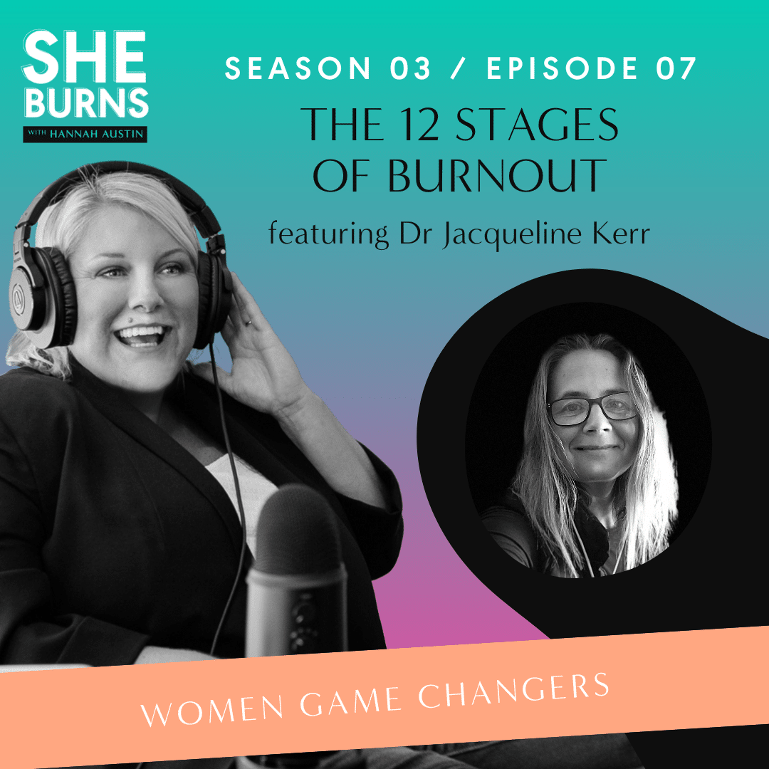 S3 – Ep7: The 12 stages of burnout 